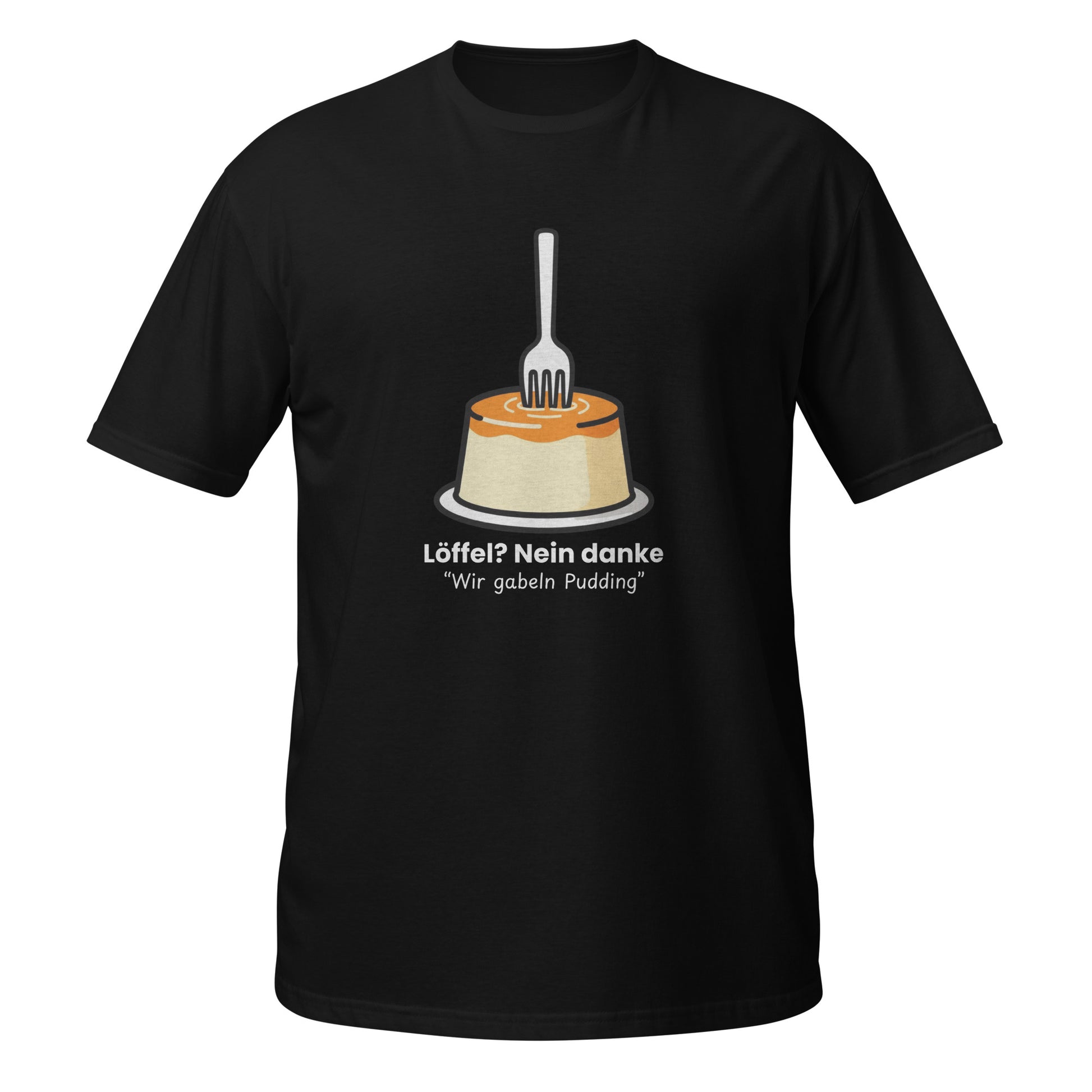 Pudding mit Gabel Unisex T-Shirt Dark Shades